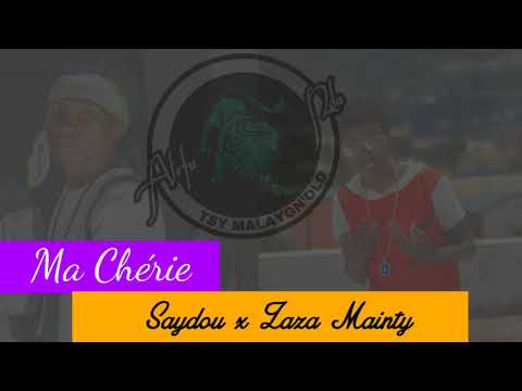 Saydou x Zaza Maity - Ma Chérie ( official audio 2018 )