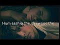 Yeh Un Dinon Ki Baatt Hai Jab Hum WhatsApp Status Sonu Nigam