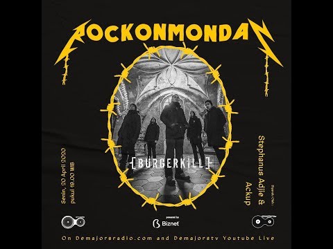 demajorsradio.com - #ROM ''Rock On Monday'' with BURGERKILL. #SiaranDirumahAja