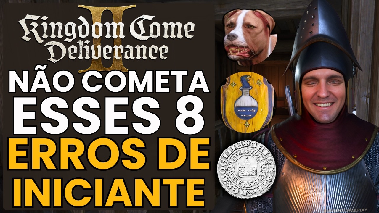 8 ERROS que Todo Iniciante Comete em Kingdom Come: Deliverance 2 | Dicas | Guia