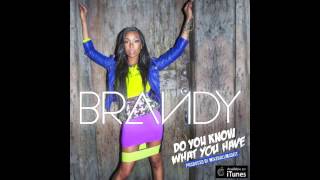 Brandy - Do you know what you have? (Original version)
