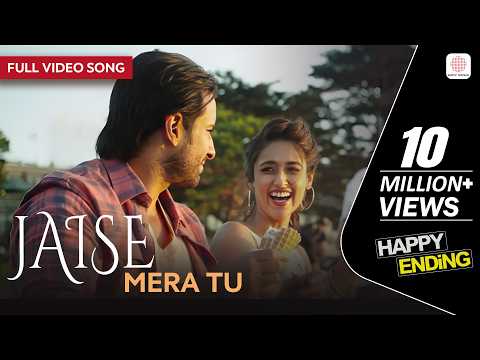 Jaise Mera Tu - Full Video Song | Sachin-Jigar | Arijit Singh | Priya Saraiya | Happy Ending