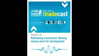 Rethinking investment: Making money work for development