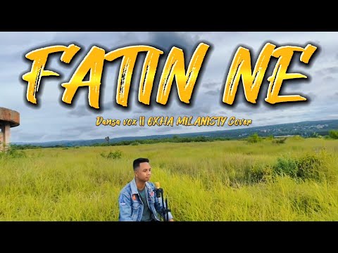 FATIN NE || dansa vox || OKHA MILANISTY Cover
