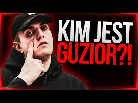 KIM JEST.. GUZIOR?!