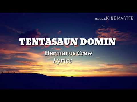Tentasaun Domin- Hermanos Crew