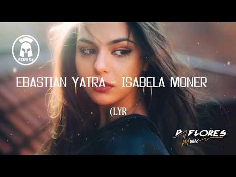 MY ONLY ONE - SEBASTIAN YATRA - ISABELA MONER (LETRA/LYRICS)