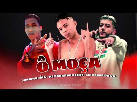 -Mc donas do Recife -Menor da vg /Ô moça