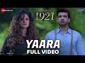 Yaara Full Video 1921 Zareen Khan Karan Kundrra Arnab Dutta Harish Sagane Vikram Bhatt