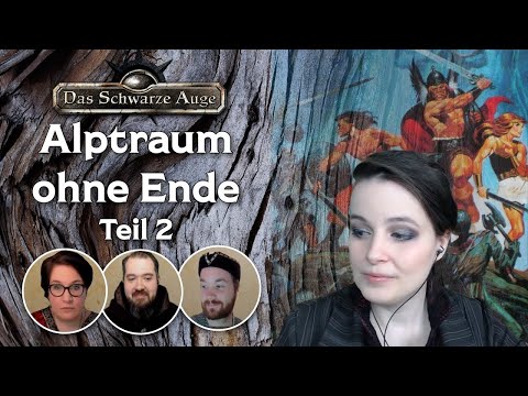 Pen and Paper: Die Sieben Gezeichneten - Alptraum ohne Ende Teil 2 [DSA]