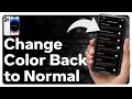 How To Change iPhone Color Back To Normal