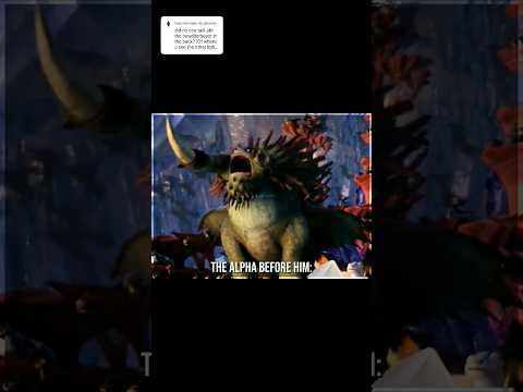 •Bewilderbeast in the Hidden World•