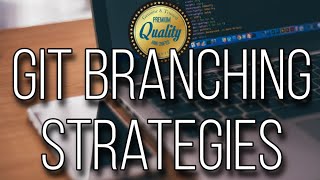 Branching Strategies in Version Control System (Git, Mercurial, etc.)