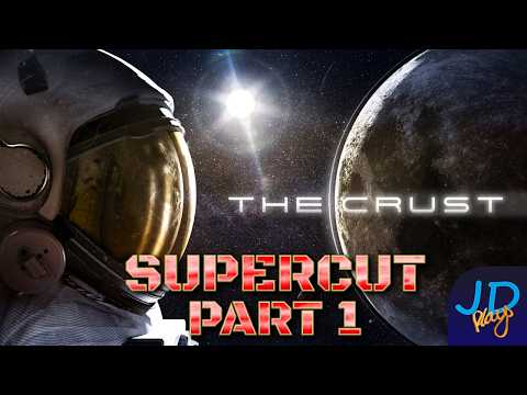 🌕 The Crust  🚀 Super Cut Part 1👨‍🚀 Episodes 1-12 4k 🚀 Lets Play, Tutorial, Walkthrough