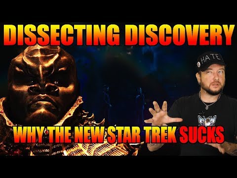 Dissecting Discovery - Why the New Star Trek SUCKS