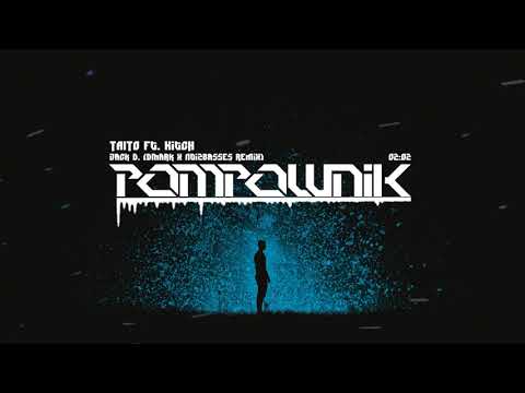 TAITO ft. Kitch - Jack D. (dMark x NoizBasses Remix)