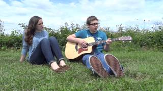 Someone Else&#39;s Life (Cover by Chris and Bree)