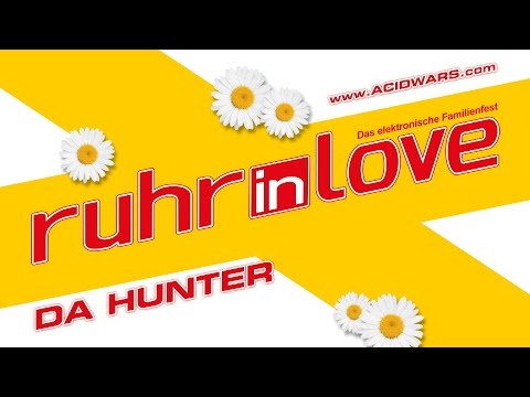 Ruhr In Love 2014 - Da Hunter @ Acid Wars - 05.07.2014