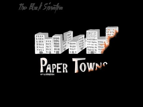 THE BLXCK SINATRA - P A P E R T O W N S (Free Album)