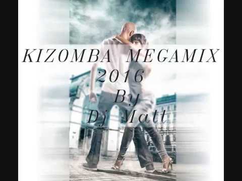 Kizomba Megamix 2016 by dj matt