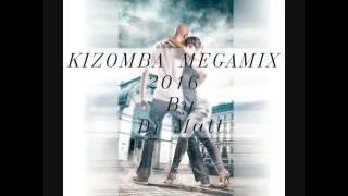 Kizomba Megamix 2016 by dj matt