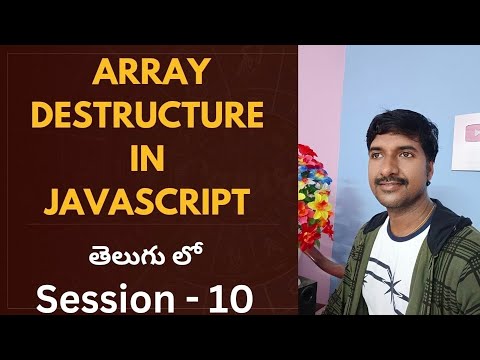 Array Destructure In Javascript Telugu Javascript Tutorial In Telugu Luckytechzone