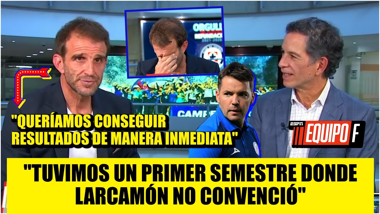 ¡IMPERDIBLE! IVÁN ALONSO soltó la sopa sobre la etapa de NICOLÁS LARCAMÓN en CRUZ AZUL | Equipo F