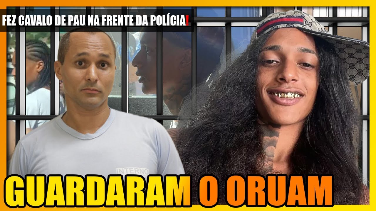 ORUAM É DETIDO E CAUSA CONFUSÃO NA PORTA DE DELEGACIA