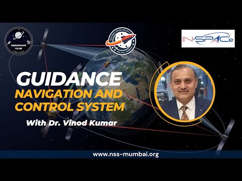 Guidance Navigation and Control - Dr. Vinod Kumar