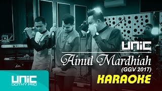 Download lagu UNIC – Ainul Mardhiah GGV 2017 (Karaoke) ᴴᴰ mp3