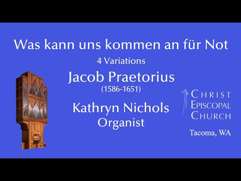 Jacob Praetorius - Was kann uns kommen an für Not