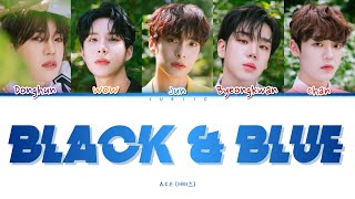 A.C.E (에이스) - Black and Blue (Complete Version) [Han/Rom/Eng Lyrics]