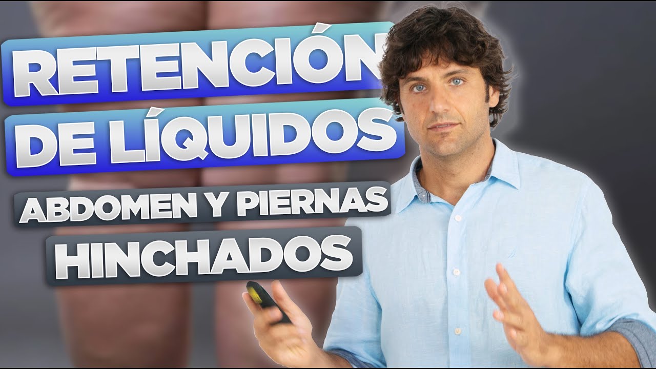 5 TIPS PARA REDUCIR LA RETENCIÓN DE LÍQUIDOS DE PIERNAS Y ABDOMEN