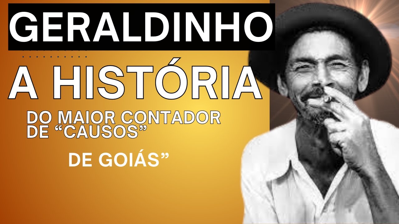 GERALDINHO NOGUEIRA: A história do maior contador de "causos" do Goiás.
