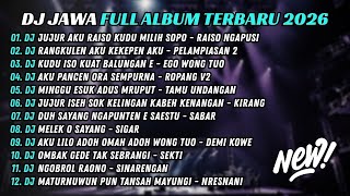 Download lagu DJ JUJUR AKU RAISO KUDU MILIH SOPO NING ATIKU - DJ RAISO NGAPUSI - DJ JAWA VIRAL TIKTOK 2026 mp3