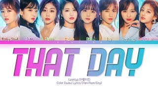 Lovelyz (러블리즈) - That day (그날의 너) | Color Coded Lyrics [Han/Rom/Eng]