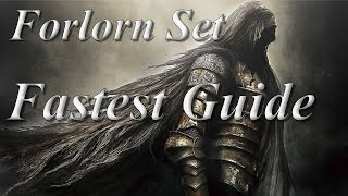 Dark Souls 2 SotFS - Forlorn Armor Set & Greatsword Fastest How to Get