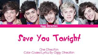 One Direction - Save You Tonight (New Color Coded Lyrics 2024)