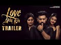 Love You Too Movie Trailer 4K Aata Sandeep Prachi Thaker Jyoti Raj Divya Dekate Saketh