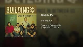 Back To Me - Audio - Building 429