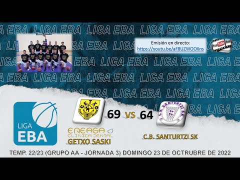 EREAGA CLÍNICA DENTAL GETXO SASKI 🆚 C.B. SANTURTZI SK