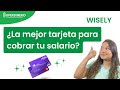 🤩 TARJETA DE WISELY | REVIEW COMPLETA 2024