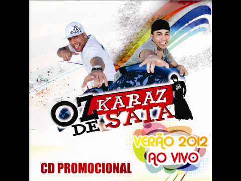 Mulher do Patrão ::: OZ KARAZ DE SAIA ::: Viola Produções (75)9143-4033