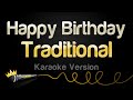 Traditional Happy Birthday Karaoke Version