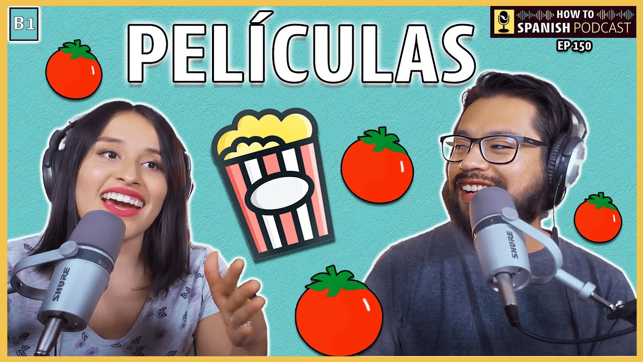 🎬 Hablar sobre películas en ESPAÑOL - How to Spanish Podcast (Ep 151)