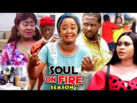 SOUL ON FIRE SEASON 7  (Trending  New Movie Full HD) Onny Micheal 2021 Latest Nigerian New  Movie