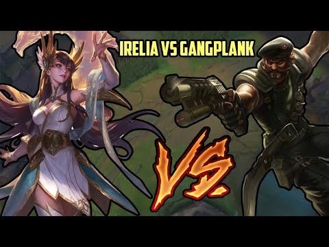 Irelia vs Gangplank Matchup (Miss Every E & Win)