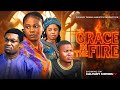 GRACE IN THE FIRE Latest Christian Movie