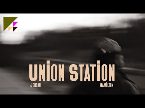 Jordan Hamilton - Union Station | (Official Audio)