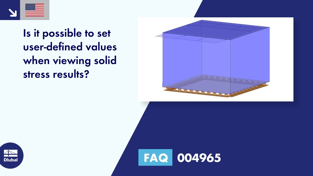 FAQ 004965 | Is it possible to set user-defined values when viewing solid stress results?